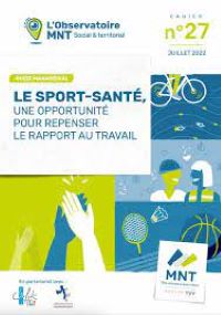 Guide Managérial de l’Observatoire MNT: Le sport-santé, une opportunité pour repenser le rapport au travail