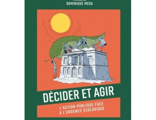 [NOTES DE LECTURE] « DÉCIDER ET AGIR, L’ACTION PUBLIQUE FACE A L’URGENCE ÉCOLOGIQUE » ( COLLECTIF DU LIERRE – LES ÉDITIONS DE L’ATELIER)
